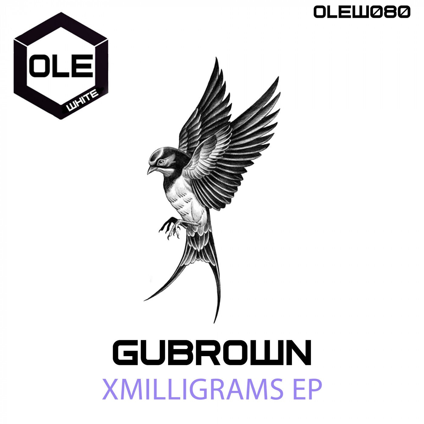 Gubrown – XMILLIGRAMS EP [OLEW080]